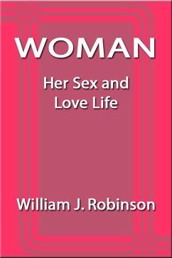 Woman (eBook, ePUB) - Robinson, William J.
