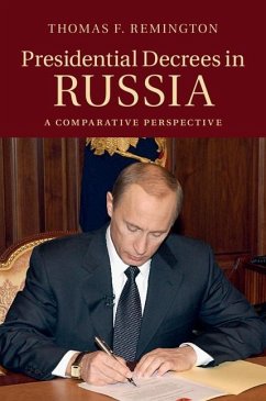 Presidential Decrees in Russia (eBook, ePUB) - Remington, Thomas F.