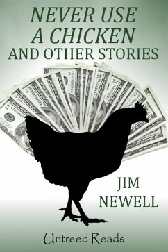Cover Never Use a Chicken and Other Stories (eBook, ePUB)