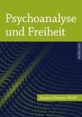 Psychoanalyse und Freiheit (eBook, PDF)