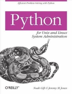 Python for Unix and Linux System Administration (eBook, PDF) - Gift, Noah