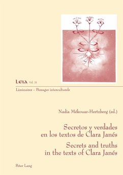 Secretos y verdades en los textos de Clara Janes- Secrets and truths in the texts of Clara Janes (eBook, ePUB)