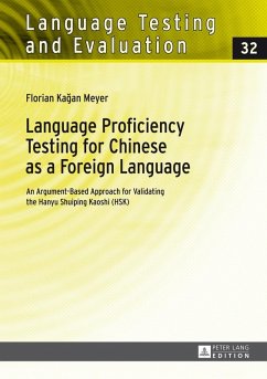 Language Proficiency Testing for Chinese as a Foreign Language (eBook, ePUB) - Florian Meyer, Meyer