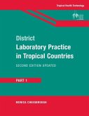 District Laboratory Practice in Tropical Countries, Part 1 (eBook, ePUB)