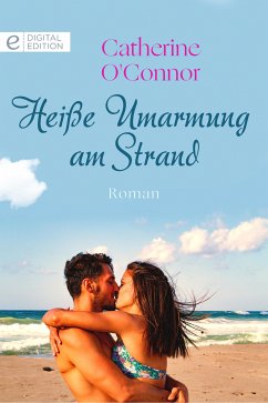 Heiße Umarmung am Strand (eBook, ePUB) - O'Connor, Catherine
