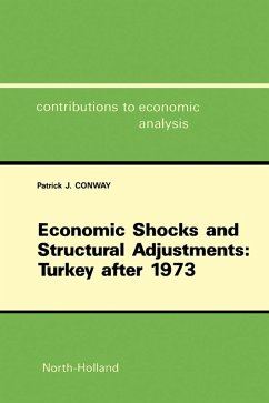 Economic Shocks and Structural Adjustments: Turkey after 1973 (eBook, PDF) - Conway, P. J.