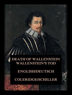 Wallenstein's Tod / Death of Wallenstein (eBook, ePUB) - Schiller, Friedrich; Coleridge, Samuel Taylor