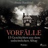 Vorfälle. 13 Geschichten aus dem... - Bild 1