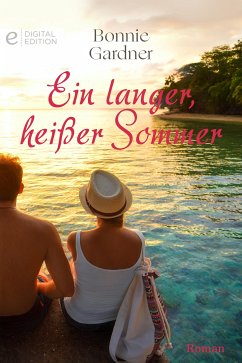 Ein langer, heißer Sommer (eBook, ePUB) - Gardner, Bonnie