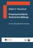 Prozessorientierte Technische Bildung (eBook, PDF)
