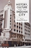 History, Culture and the Indian City (eBook, ePUB)