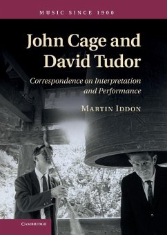 John Cage and David Tudor (eBook, ePUB) - Iddon, Martin