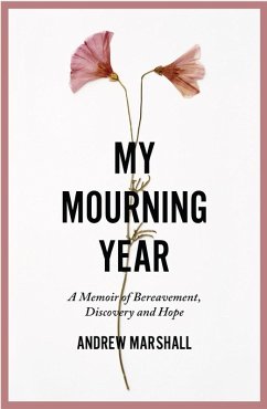My Mourning Year (eBook, ePUB) - Marshall, Andrew