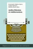 Jardins litteraires et mediterraneens (eBook, PDF)