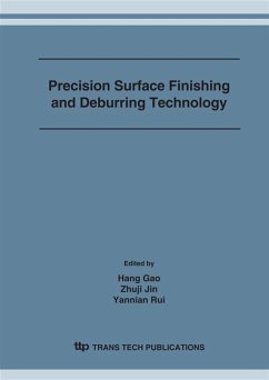 Precision Surface Finishing and Deburring Technology (eBook, PDF)