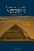 Architecture and Mathematics in Ancient Egypt (eBook, ePUB)