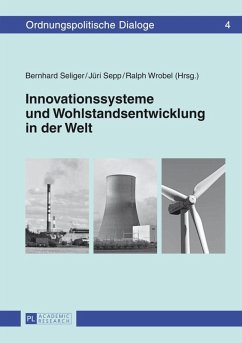 Innovationssysteme und Wohlstandsentwicklung in der Welt (eBook, PDF)