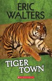 Tiger Town (eBook, ePUB) Tiger Town (eBook, ePUB)