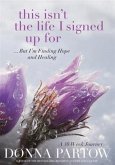 This Isn't the Life I Signed Up For (eBook, ePUB)