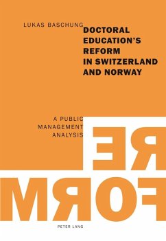 Doctoral Education's Reform in Switzerland and Norway (eBook, PDF) - Baschung, Lukas