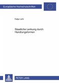 Staatliche Lenkung durch Handlungsformen (eBook, PDF)