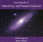 Encyclopedia of Naked Eye and Nearest Galaxies (eBook, PDF)