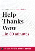 Help, Thanks, Wow in 30 Minutes (eBook, ePUB)