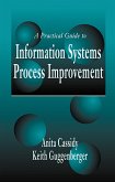 A Practical Guide to Information Systems Process Improvement (eBook, PDF)