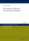 Musical Rhetoric of the Polish Baroque (eBook, PDF)