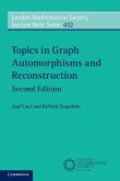 Topics in Graph Automorphisms and Reconstruction (eBook, ePUB)