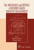 The Mechanics and Physics of Modern Grain Aeration Management (eBook, PDF) The Mechanics and Physics of Modern Grain Aeration Management (eBook, PDF)
