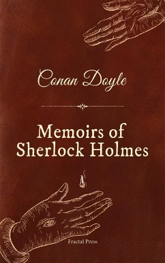 Memoirs of Sherlock Holmes (eBook, ePUB) - Doyle, Conan