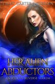 Her Alien Abductors (An Iceilus Reverse Harem, #2) (eBook, ePUB)