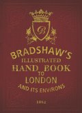 Bradshaw's Handbook to London (eBook, ePUB)