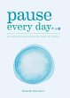 Pause Every Day (eBook, ePUB) - Bild 1