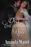 One Enchanting Kiss (Enchanted Legacy, #2) (eBook, ePUB)