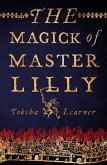 The Magick of Master Lilly (eBook, ePUB)