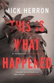 This is What Happened (eBook, ePUB)