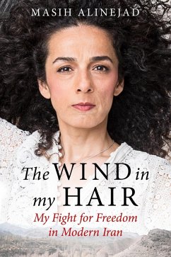 The Wind in My Hair (eBook, ePUB) - Alinejad, Masih