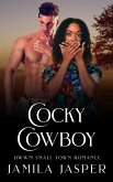 Cocky Cowboy: BWWM Small Town Romance (eBook, ePUB)