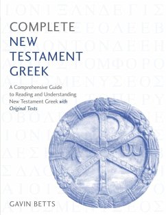 Complete New Testament Greek (eBook, ePUB) - Betts, Gavin