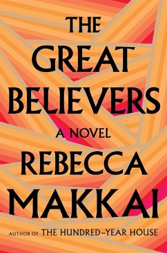 The Great Believers (eBook, ePUB) - Makkai, Rebecca