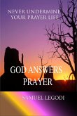 God Answers Prayer (eBook, ePUB)