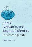 Social Networks and Regional Identity in Bronze Age Italy (eBook, ePUB)