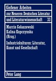 Industriekulturen: Literatur, Kunst und Gesellschaft (eBook, PDF)