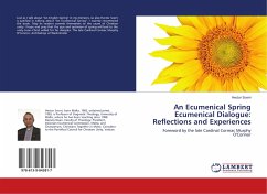 An Ecumenical Spring Ecumenical Dialogue: Reflections and Experiences - Scerri, Hector