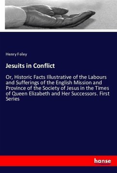 Jesuits in Conflict - Foley, Henry