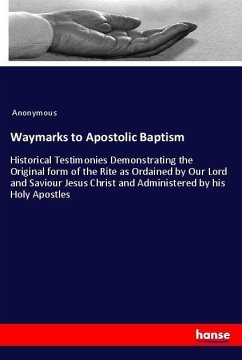 Waymarks to Apostolic Baptism