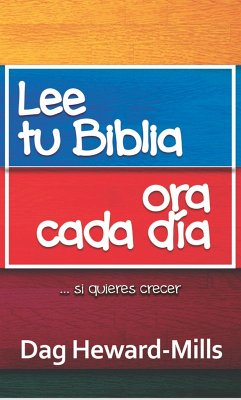 Cover Lee tu Biblia, Ora Cada Día... Si Quieres Crecer (eBook, ePUB)