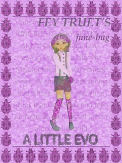 A Little Evo: June-Bug (eBook, ePUB) - Truet, Fey